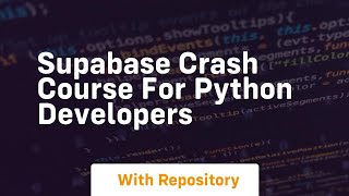 supabase crash course for python developers