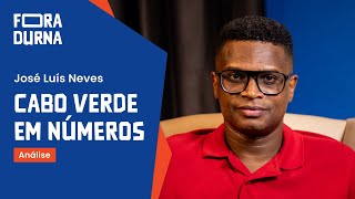 JOSÉ LUÍS NEVES - CABO VERDE EM NÚMEROS | FORADURNA #09