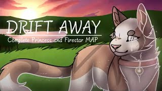 Drift away | warrior cats | FINISHED map | Princess and Firestar (Warrior Cats Reupload)