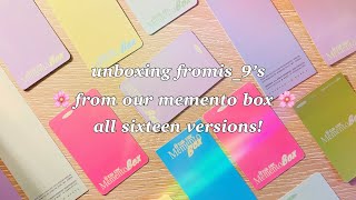 unboxing fromis_9's from our memento box! (all sixteen versions)