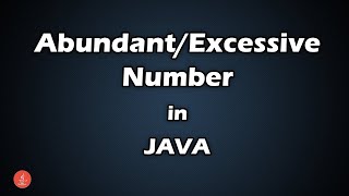 Abundant/Excessive Number in JAVA || BluejCode