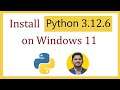 How to install Python 3.12.6 on Windows 11 | Amit Thinks