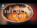 FILL MY CUP LORD / PROPHETIC WARFARE INSTRUMENTAL / MEDITATION MUSIC / SOAKING WORSHIP MUSIC