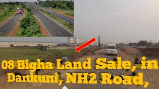 08 Bigha Land, In Dankuni Hooghly,#dankuni #kolkata #hooghly #westbengalAnnoorgroup M - 9433573397,