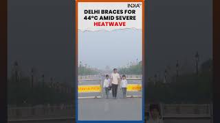 Heatwave Alert: Intense Heat Grips Delhi As Max Temperature To Likely Hit 44 Degree Celsius #shorts