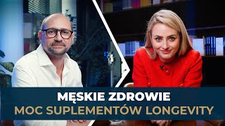 Męskie Zdrowie wg Jaremy | Ep. 5 Moc suplementów długowieczności | Dr Wanda Baltaza