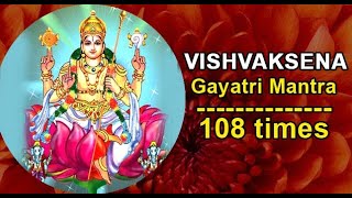 Vishvaksena Gayatri Mantra 108 Times #GayatriMantra #Meditation #SpiritualGurus