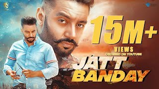 Jatt Banday (Official Video) | Sippy Gill | Laddi Gill | 10 Mint Records | New Punjabi Song