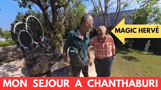 Comment mon séjour chez Magic Hervé à Chanthaburi en Thaïlande  a été vraiment exceptionnel.