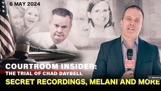 COURTROOM INSIDER | Secret recordings, Melani and Ian take the stand and attorne