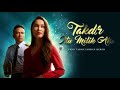 Ost Takdir Itu Milik Aku (Liza Hanim - Takdir Itu Milik Aku/Afif & Nikki - Dugaan Takdir Cinta)