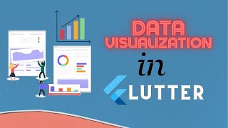 Data Visualization in Flutter - Add Interactive Charts