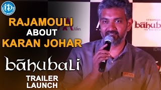 SS Rajamouli Calls Karan Johar a Visionary - Baahubali Trailer Launch