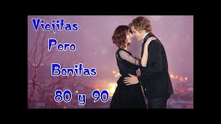 Ⓗ Viejitas pero bonitas de los 80 y 90 en español - Baladas Romanticas Mix del Recuerdo