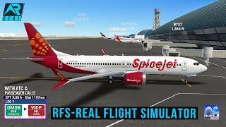 RFS - Real Flight Simulator -Dubai to Delhi || Full Flight||Boeing 737 max 8|SpiceJet|fullHD