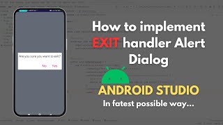 How to Implement Exit Handler in Android App | onBackPressed in Android Studio | Android Development