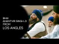 Bhai Anantvir Singh Ji | Los Angeles