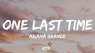 Ariana Grande -  One Last Time (Lyric Video)