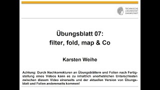 Übungsblatt 07 filter, fold, map u Co