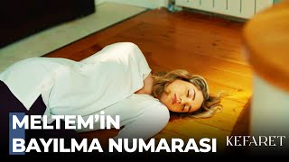 Bir De Bayıl İstersen Meltem - Kefaret 15. Bölüm