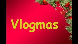 Vlogmas 13 -Kisebb haul, beszámoló, télapó csoki