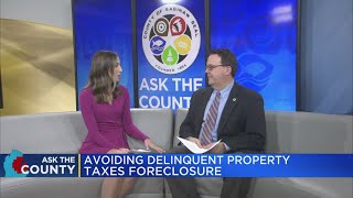 Ask the County: Avoiding delinquent property taxes foreclosure