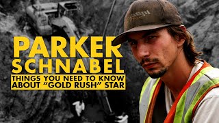 Things You Need To Know About “Gold Rush” star Parker Schnabel