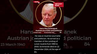 Hans Jörg Schimanek -  Austrian journalist and politician - Latest Famous Deaths