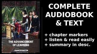 The Advancement of Learning ✨ By Francis Bacon. FULL Audiobook