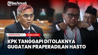 KPK Tanggapi Putusan Praperadilan Hasto yang Ditolak PN Jaksel