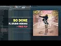 The Kid LAROi - So Done (FL Studio Remake + Free FLP)