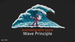 Wave Principle - Animating with Spine #4