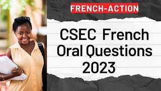 CSEC FRENCH ORAL QUESTIONS 2023 with Jenny at your fingertips