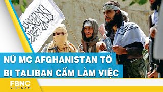 Nữ Mc Afghanistan tố bị Taliban cấm làm việc #shorts