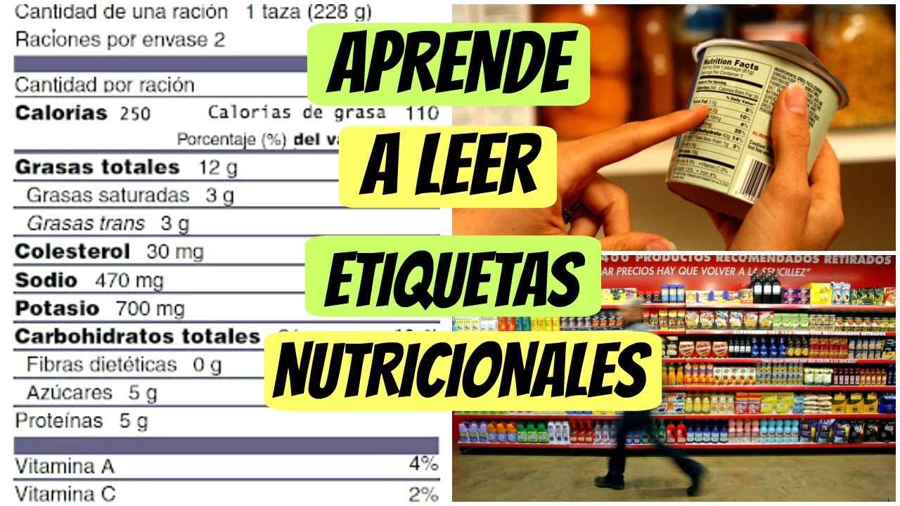 ¿Cómo Leer Etiquetas Nutricionales FÁCILMENTE? - YouTube