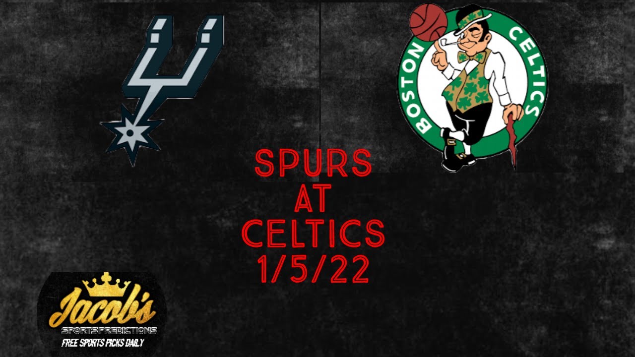 Boston Celtics Vs San Antonio Spurs Free NBA Pick 1/5/22 - YouTube