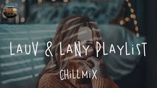 Lauv & Lany Playlist ️🎧 Best Chill Mix