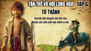 Tứ Thánh - Tận thế và Hội Long Hoa - Phật Giáo Hòa Hảo