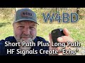 Short Path And Long Path HF Radio Signals Create An Echo