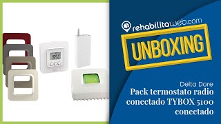 UNBOXING - Pack termostato radio conectado TYBOX 5100 conectado Delta Dore