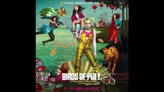 Birds Of Prey Soundtrack 7. Danger - Jucee Froot