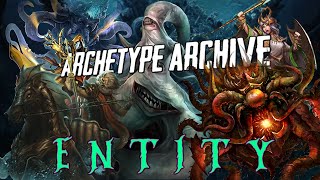 Archetype Archive - Entity