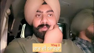 Going 🚔 to Amritsar ਸ੍ਰੀ ਦਰਬਾਰ ਸਾਹਿਬ | 🙏🏻 Golden Temple 👑 | Vlog | Boss Life Days | Night Trip 🌙🌧️