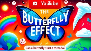 The Butterfly Effect Explained in 2 Minutes
