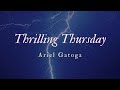 7/11/24 Thrilling Thursday - Advancing Your Craft - 1