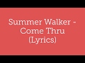 Summer Walker - Come Thru (feat. Usher) Lyrics / Lyric Video [English]