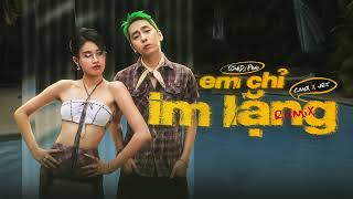 Em Chỉ Im Lặng (CM1X & VRT REMIX) - OSAD ft. PHÁO