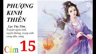 Phượng Kinh Thiên | Tập 15 | Truyện ngôn tình xuyên không, trọng sinh cung đấu