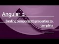 Angular 2 Beginner Tutorial #7 : Binding class properties to component templates