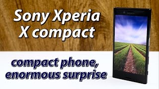 Sony Xperia X compact Review | compact phone, enormous surprise!